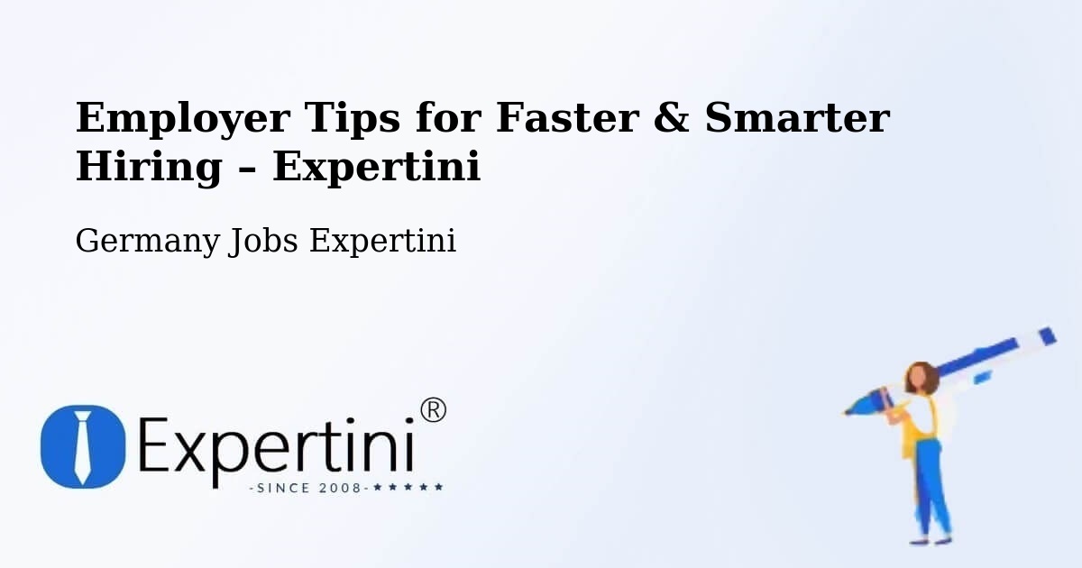 Employer Tips for Hiring & Recruitment – Barnstädt - Barnstädt, Germany Jobs Expertini