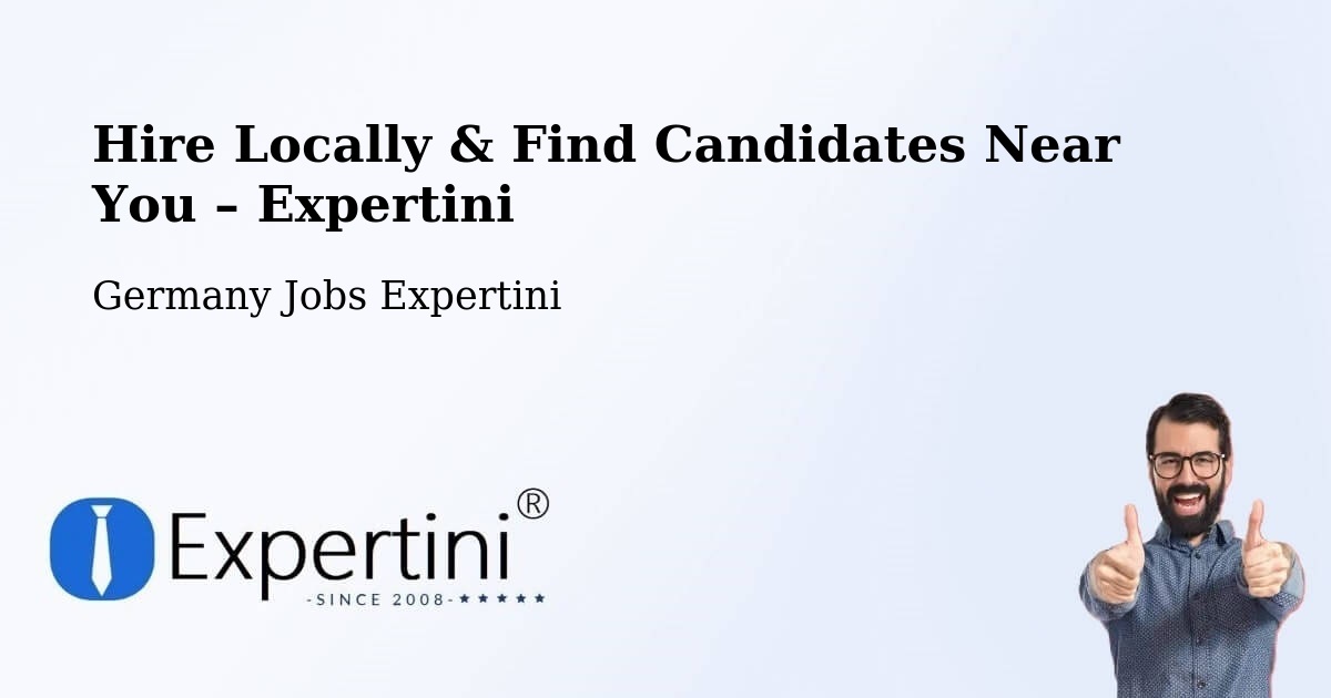 Hire Locally in Barnstädt – Find Qualified Candidates Near You - Barnstädt, Germany Jobs Expertini