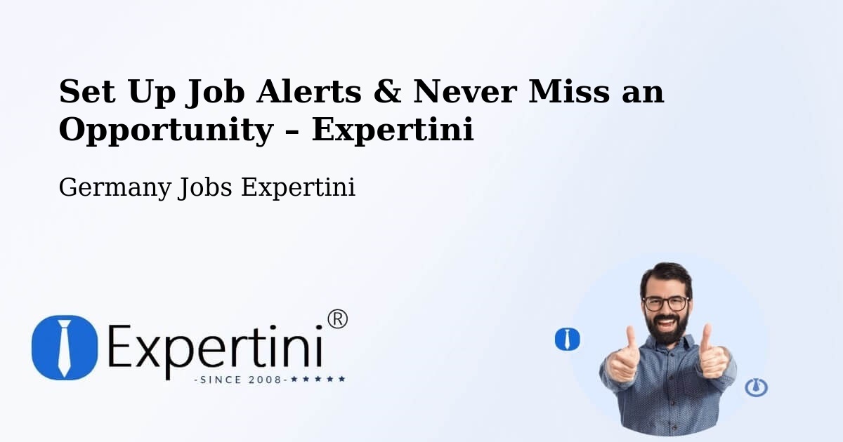 Job Alerts Guide – Get Notified About New Jobs in Barnstädt - Barnstädt, Germany Jobs Expertini