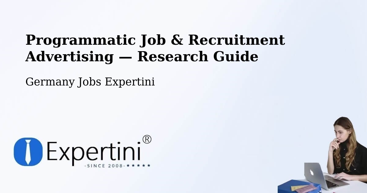 Programmatic Job & Recruitment Advertising — Research Guide – Barnstädt