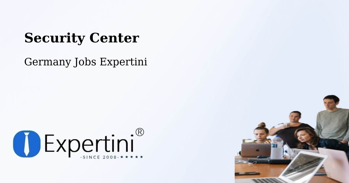 Security & Compliance – Barnstädt - Germany Jobs Expertini