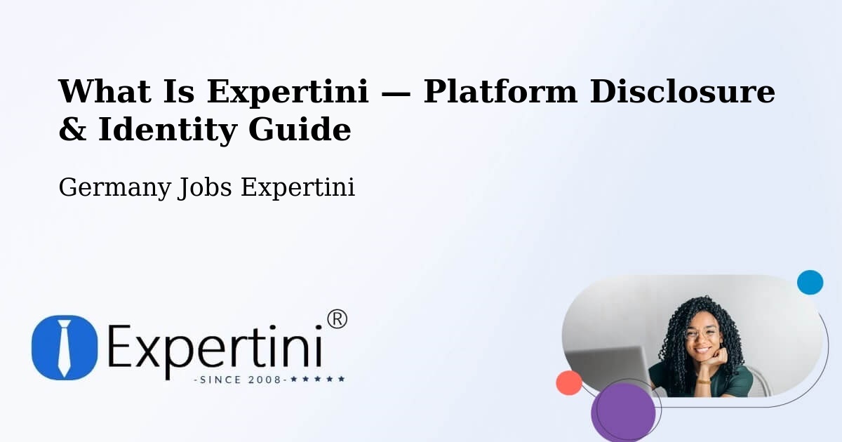 What Is Expertini — Platform Disclosure & Identity Guide – Barnstädt